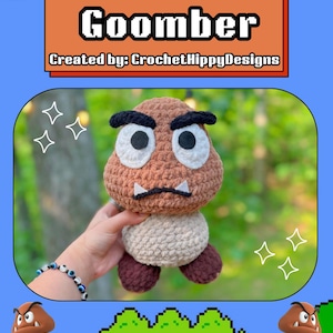 Puede incluir: Un peluche Goomber tejido a crochet, un personaje de la serie de videojuegos Super Mario. El Goomber es marrón con ojos blancos, una ceja negra y una barriga beige. La imagen incluye el texto "Free Pattern Goomber" y "Created by: CrochetHippyDesigns".