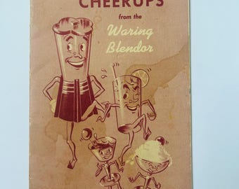 Pickups and Cheerups from the Waring Blender Vintage Recipe Booklet Mid Century Advertising Ephemera 1940s Waring Blender Book