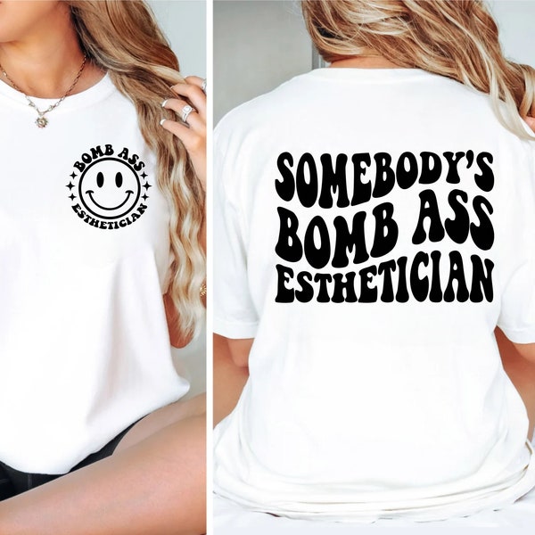 Somebody's Bomb Ass Esthetician SVG & PNG | Somebody's, Esthetician, Wavy | Pocketed Included | Sublimation, Cut File | Digital Download