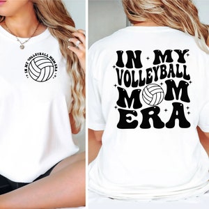 In My Volleyball Mom Era SVG PNG | Volleyball Mom SVG | Volleyball Svg | Mom Svg | Funny Mom Shirt Svg | Volleyball Lover Svg | Trendy Shirt