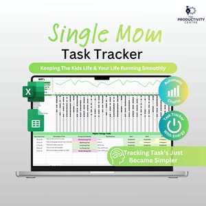 Puede incluir: Una pantalla de portátil que muestra un rastreador de tareas titulado "Single Mom Task Tracker". La pantalla muestra una hoja de cálculo con datos y gráficos, con el texto "Keeping The Kids Life & Your Life Running Smoothly."