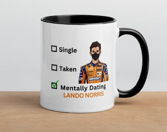 Mentally Dating Lando Norris Mug - McLaren, Oscar Piastri, F1 Cup, Gift for friends, Drive to survive, Funny / Comedy