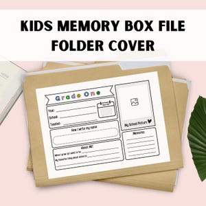 May include: A tan file folder featuring a white cover with the text "KIDS MEMORY BOX FILE FOLDER COVER." The cover includes sections for "Grade One," a photo, and personal details, such as "Year," "School," and "Teacher."