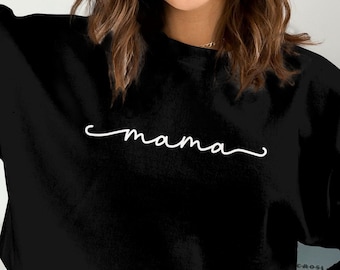 Mama Sweatshirt, Mom Sweatshirt, Mothers Day Gift, Cool Mom, First Mothers Day Gift, Personalized Gift, Mom Life Shirt, New Mom Gift