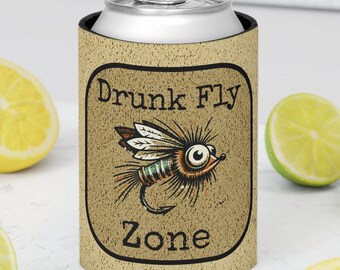 Fishing Koozie, Funny Koozie, Fishing can cooler, Fly Fishermen gift, Fly Fishing gift, Beer huggy, Cozie gift, Drunk Fly Zone Collection
