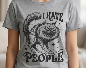 I Hate People! Cat Lovers T-shirt, Funny T-shirt, Women's Shirt, Sarcastic T-shirt, Large Print