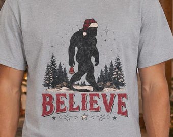 Believe! Big Foot Christmas, Yehti Christmas, Sasquatch Shirt, Christmas Funny Shirt, Fun Shirt, Christmas Humor, Bold Print, Fun Christmas