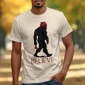 Believe, Big Foot, Santa, Big Foot tshirt, Yehti shirt, Christmas tshirt, Christmas gift idea, bigfoot Santa, Christmas bigfoot, Sasquatch