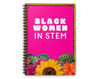Black Women in STEM Spiral Notebook | Pink