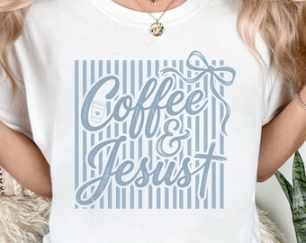 Coffee & Jesus Christian T-Shirt, Faith Based Apparel, Women's Religious Tee