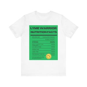 Nutrition facts, Lyme Strong Tee, Lyme Awareness, Lyme Warrior, Lyme Disease, Tshirts, Funny Lyme Disease, Funny Tshirt, Lyme Disease Gift