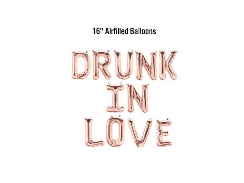 Drunk in Love bachelorette balloon banner