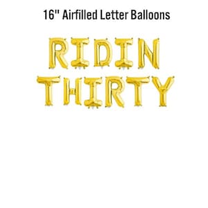 Ridin Thirty Banner, 16&quot; Airfilled Balloon Sign, 30th Bday Balloon Backdrop, Thirtieth Birthday Decor, Milestone Birthday Party Supplies