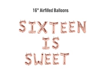 Sixteen Is Sweet Balloon Banner Backdrop, Sixteen, Sixteenth Birthday Party Supplies, Decorations, Teenager, Selfie Booth, Gold Decor, Girls