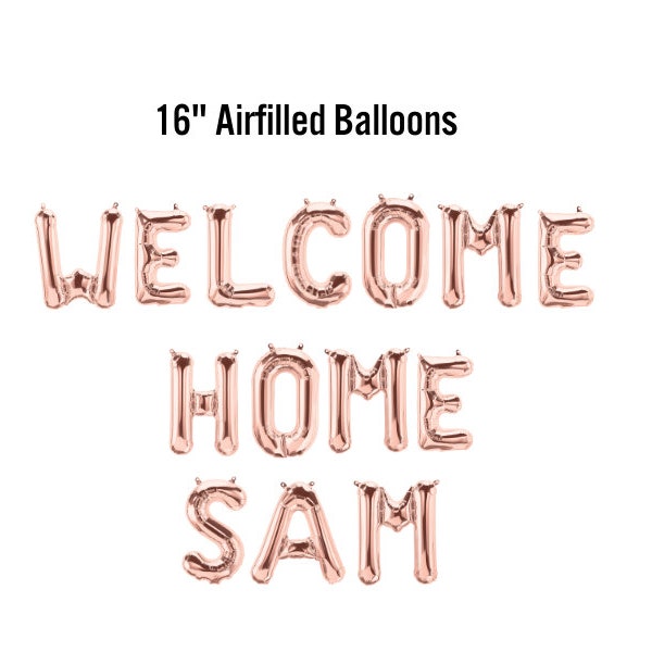 CUSTOM NAME Welcome Home Balloon Banner, 16" Airfilled Balloon Sign, New Arrival Garland, Military Homecoming, Welcome Back Party