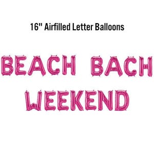Bannière Beach Bach week-end, enseigne de ballon rempli d&#39;air de 16 pouces, EVJF, week-end Beachlorette, décor de scène hawaïen Luau, chiennes Aloha