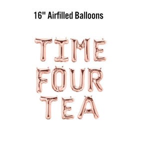 Time Four Tea Balloon Banner, Fourth Birthday Party Supplies, Kids Decorations, High Tea Party, Decor, Backdrop, Photo Booth Props, Cuppa