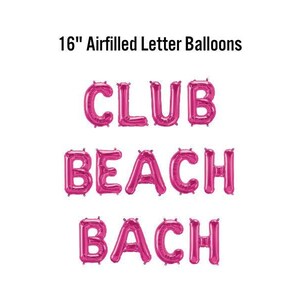 Bannière Club Beach Bach, enseigne de ballon rempli d&#39;air de 16 pouces, EVJF, week-end Beachlorette, déco hawaïenne Luau Stagette, chiennes Aloha
