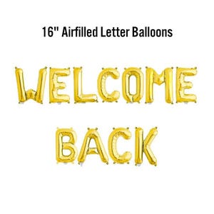 Welcome Back Banner, 16&quot; Airfilled Balloon Sign, Welcome Home Party, Military Homecoming, Back to School, Classroom Signs, Teacher Gifts