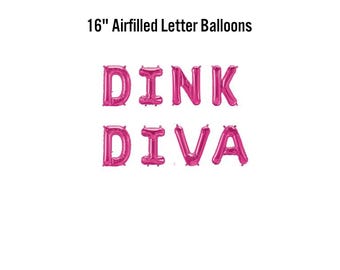 Dink Diva Balloon Banner, Pickleball Birthday Party Decor, Dinks and Drinks, Bachelorette Bachelor Party Decorations, Pickle, Last Pickle