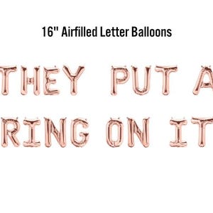 They Put A Ring On It Banner, 16" Airfilled Balloon Sign, Nonbinary Engagement Balloon Backdrop, Bridal Shower Decor, Engayged Bach, LGBTQIA