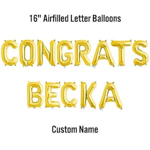 Congrats CUSTOM NAME Banner, 16" Airfilled Balloon Sign, Graduation, Congratulations, Engagement Party, Retirement, Baby Shower, Grad Party