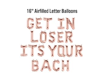 Mean Girls Bachelorette Party Decor, Get in Losers Theme Decorations, Party Supplies, Bach Party Balloon Banner Sign