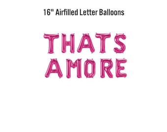 That's Amore Balloon Banner, Italian Bridal Shower Theme Decorations, Almafi Coast Inspired Bachelorette Party Decor