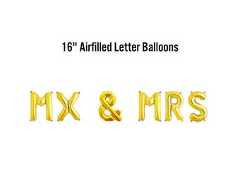 CUSTOM Mx & Mrs Banner, 16" Airfilled Balloon Sign, Engaygment Party Decor, Nonbinary Wedding Balloon Backdrop, LGBTQIA+ Engagement