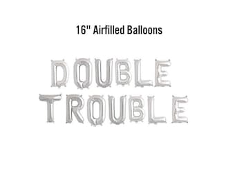 Double Trouble Banner, 16" Airfilled Balloons, Twins Baby Shower, Twin Theme Decor, Twin Gender Reveal Party, Double the Love, Its Twins