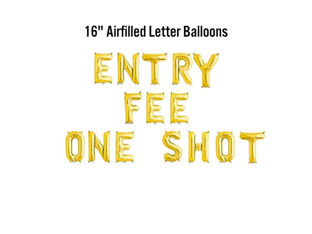 Entry Fee One Shot Balloon Banner, 16