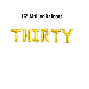 Thirty Banner, 16&quot; Airfilled Balloon Sign, Thirtieth Birthday Decor, Milestone Party Supplies, 30th Balloon Backdrop, Hello Dirty Thirty