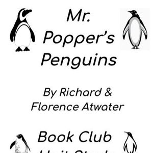 Peut inclure: Illustration en noir et blanc de pingouins avec le texte "Mr. Popper's Penguins" et "By Richard & Florence Atwater" et "Book Club Unit Study".