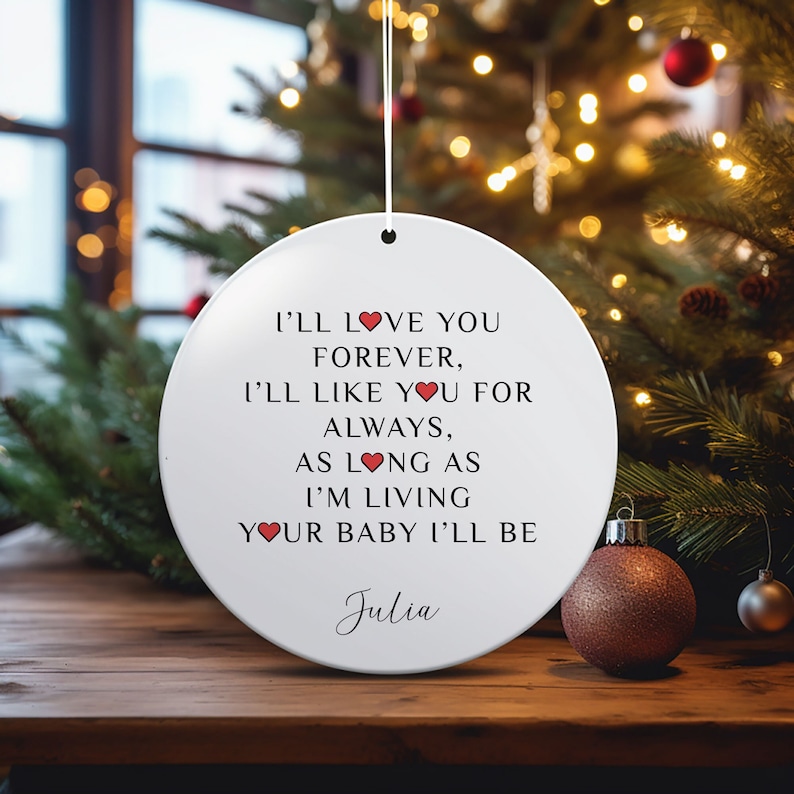 Personalized Ill Love You Forever Book Quote Christmas Ornament, I'll