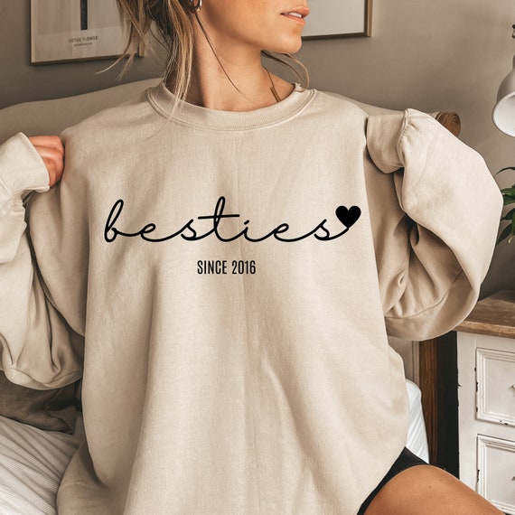 Custom Besties Custom Best Friend Sweatshirts Love Them Matching