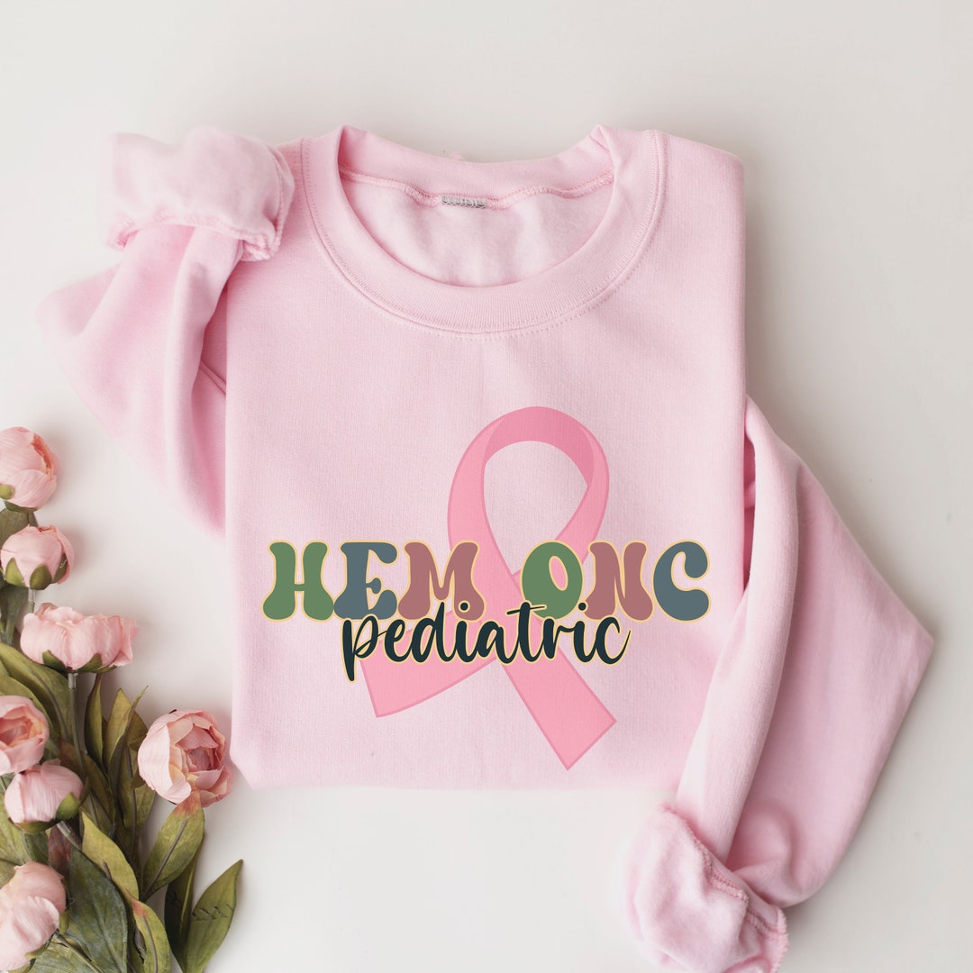Pediatric Hem Onc Nurse Sweatshirt, Oncology Nurse Gift, Onc Gift ...