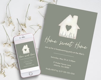 May include: A sage green housewarming party invitation with a white house illustration and the text "Home sweet Home". The invitation includes the date, time, address, and RSVP information.