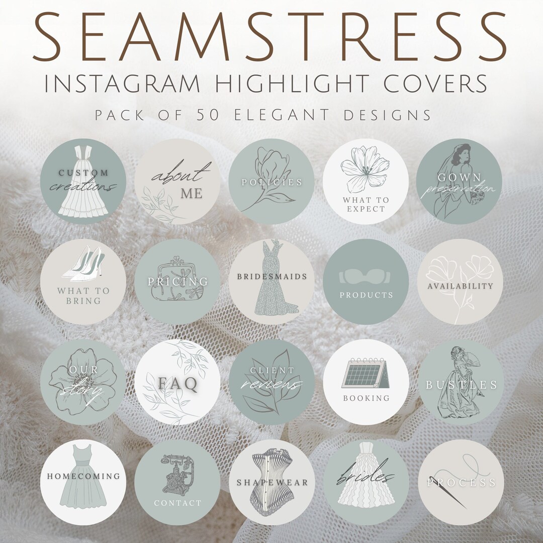 Seamstress Instagram Story Highlight Covers Bridal Special Occasions Alterations IG Highlight