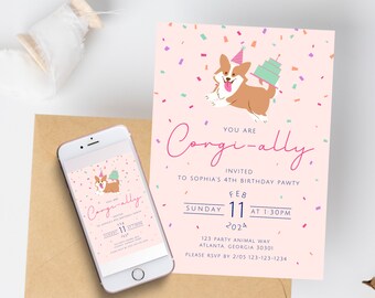 May include: A pink birthday party invitation with a cartoon corgi wearing a party hat and holding a cake. The text reads "You are Corgi-ally invited to Sophia's 4th Birthday Pawty. Sunday, Feb 11, 2024 at 1:30pm. 123 Party Animal Way, Atlanta, Georgia 30301. Please RSVP by 2/05 123-123-1234."