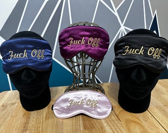 Fuck Off Sleep Mask