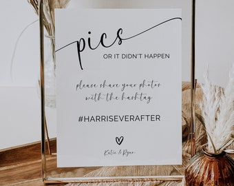 Wedding Hashtag Sign Wedding Sign Template Wedding Instagram Hashtag Sign Guest Photos Sign Wedding Pics Or It Didn't Happen Editable