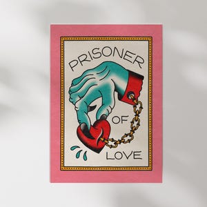 Prisoner of Love - Traditional Tattoo Flash Art Print - Classic Flash, Trad Tattoo, Alt Decor, Tattoo Flash Sheet Art Print, UNFRAMED