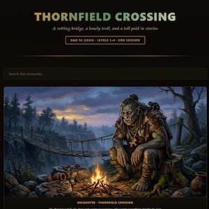May include: Website screenshot featuring the title "THORNFIELD CROSSING" above an illustration of a troll sitting by a campfire. The image is set in a forest with a rickety bridge in the background. The website's navigation bar is at the top.