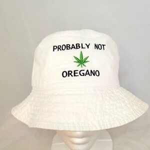 Probably Not Oregano Bucket Hat