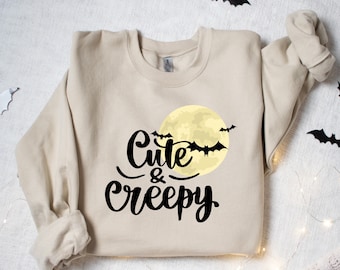 Cute And Creepy Sweatshirt