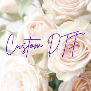 Custom DTF Transfers, Ready to Press DTF Prints, Personalized Logo Transfer, Wholesale Gang Sheet, Full Color T-shirt Transfer