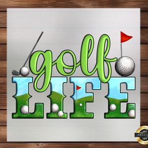 Golf Life DTF Transfer, Golf Enthusiasts, Stylish Design for Apparel & Accessories, Celebrate Your Passion for the Game, Ready to Press