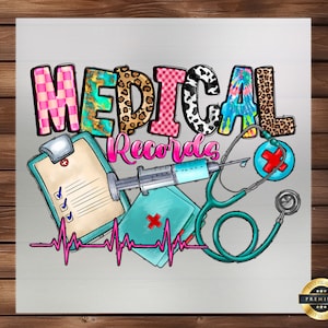 May include: A colorful graphic design with the words "Medical Records" in pink, blue, and green. The design includes a stethoscope, a syringe, a first aid kit, and a clipboard with a checklist. There is a pink heartbeat line at the bottom of the design.