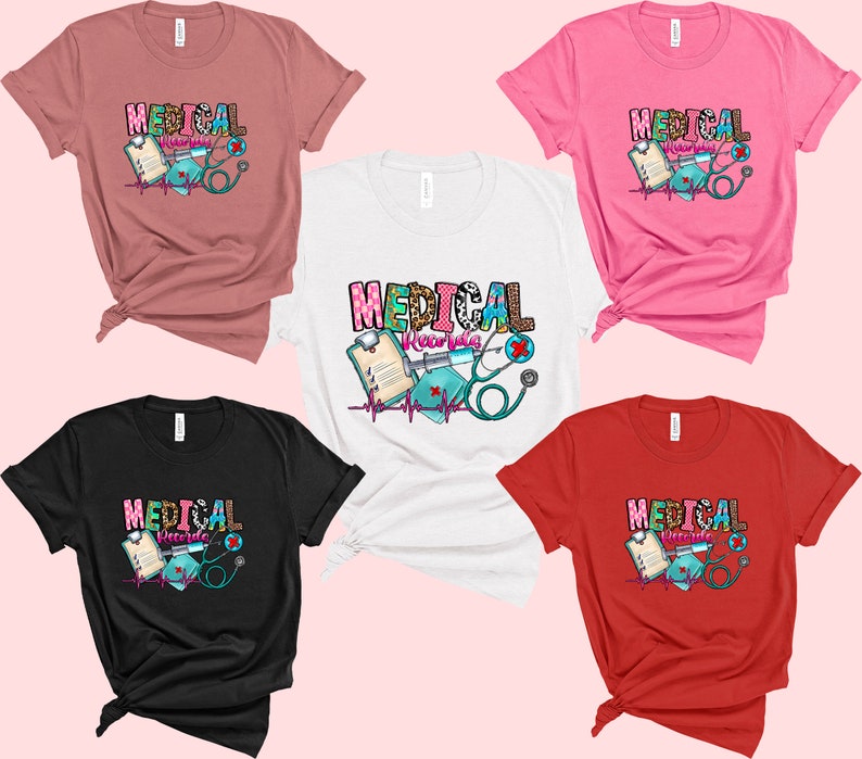 May include: Five different colored t-shirts with the text "MEDICAL Records" in colorful letters and a graphic of a stethoscope, syringe, and medical chart. The shirts are pink, red, black, white, and heather gray.