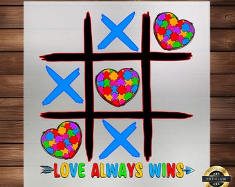 Love Always Wins Autism DTF Transfer: Iron-On Clothing Accent